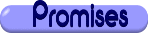Click Here for Words to  Promises