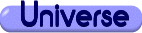 Click Here for Words to  Universe
